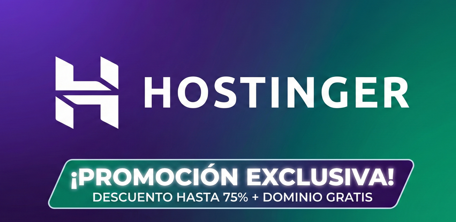 Banner promocional de Hostinger con logo blanco sobre fondo degradado morado y verde. Texto destacado: "¡PROMOCIÓN EXCLUSIVA! DESCUENTO HASTA 75% + DOMINIO GRATIS".
